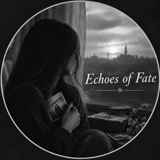 Telegram profile photo for Echoes of fate ♡