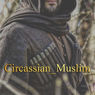 Telegram profile photo for Circassian_muslim