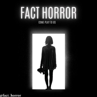 Telegram profile photo for ⨴☻FACT』horror