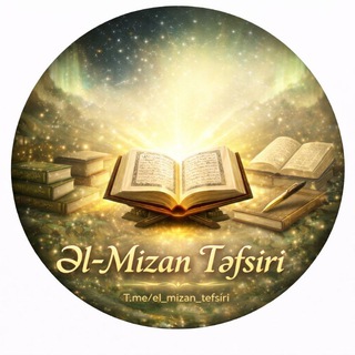 Telegram profile photo for Əl-Mizan | Quran Təfsiri (Xülasə)