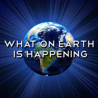 Telegram profile photo for What On Earth Is Happening (Official)
