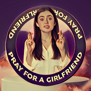 Telegram profile photo for Pray For A Girlfriend