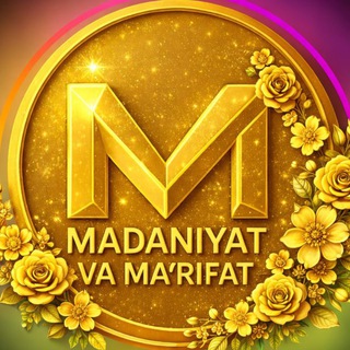 Telegram profile photo for "Madaniyat va maʼrifat"/Rasmiy kanal/
