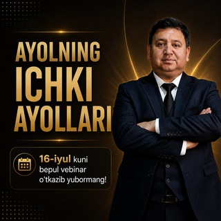 Telegram profile photo for 📢 16-IYUL AYOLNING ICHKI AYOLLARI online vebinar