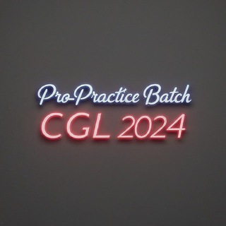 Telegram profile photo for PRO PRACTICE BATCH CGL 2024