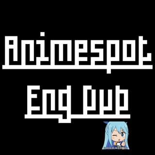 Telegram profile photo for Animespot Eng Dub