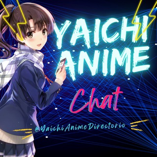 Telegram group profile photo for Chat-Yaichi_Anime_Emisión HD