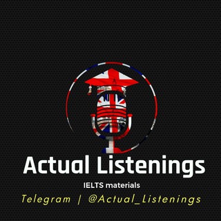 Telegram profile photo for Actual listening / Cambridge practice tests / IELTS materials