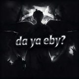 Telegram profile photo for -da ya eby?-