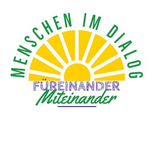 Telegram profile photo for Kanal - Menschen im Dialog: Füreinander - Miteinander
