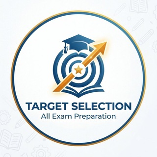 Telegram profile photo for Target Selection – All Exam Preparation