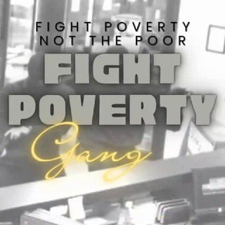 Telegram profile photo for Fight Poverty Gang™️
