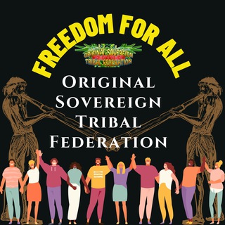 Telegram profile photo for Original Sovereign Tribal Federation