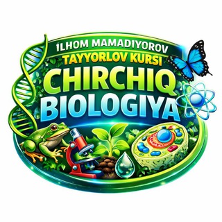 Telegram profile photo for 🌅CHIRCHIQ BIOLOGIYA-KIMYO 🌅