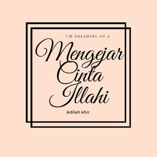Telegram profile photo for MENGEJAR CINTA ILLAHI