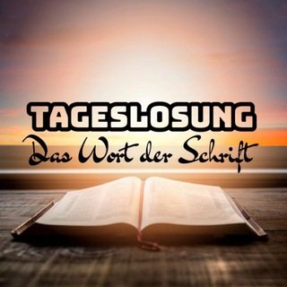 Telegram profile photo for Tageslosung - Das Wort der Schrift