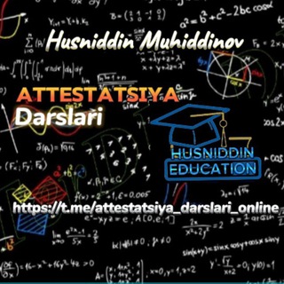 Telegram profile photo for Attestatsiya darslari || Husniddin Muhiddinov