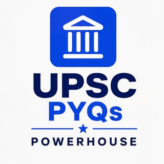 Telegram profile photo for UPSC PYQs Powerhouse