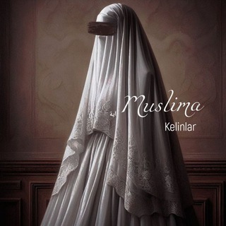 Telegram profile photo for MUSLIMA Kelinlar.....