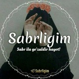 Telegram profile photo for SABRLIGIM | Rasmiy