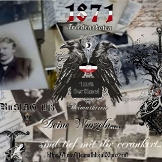 Telegram profile photo for Heimathtreu der Kanal 100%🖤🤍❤️🤝verbündet mit den 1871 Friedensboten