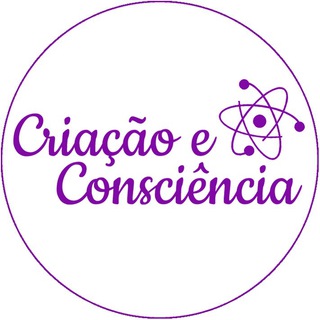 Telegram profile photo for CRIAÇÃO E CONSCIÊNCIA