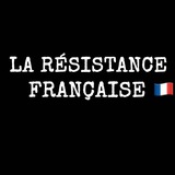 Telegram profile photo for LA RÉSISTANCE FRANÇAISE 🇫🇷®️™️️