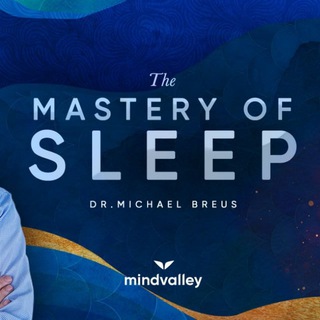 Telegram profile photo for The Mastery of Sleep - Dr. Michael Breus