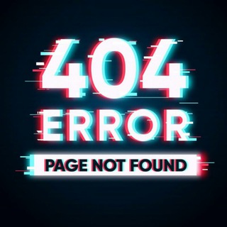 Telegram group profile photo for 404 | ᴘᴀԍᴇ ɴoт ғᴀuɴᴅ | ⚠️ᴇʀʀoʀ⚠️ | 404