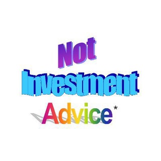 Telegram profile photo for Not Investment Advice