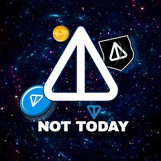 Telegram profile photo for 🌇 Not Today