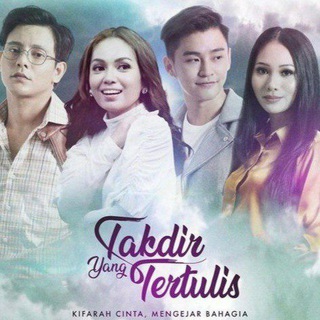 Telegram profile photo for Takdir Yang Tertulis Episod