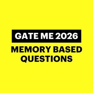Telegram profile photo for GATE 2026 (ME) Memory Based questions