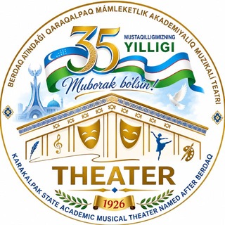 Telegram profile photo for Berdaq atındaǵı Qaraqalpaq mámleketlik akademiyalıq muzıkalı teatrı