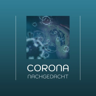 Telegram profile photo for Corona - nachgedacht!