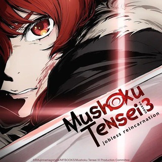 Telegram profile photo for MUSHOKU TENSEI : JOBLESS RΓINCARNATION S03 π¨π΅π―π΅