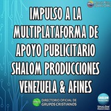 Telegram profile photo for 📡 MULTIPLATAFORMA DE APOYO PUBLICITARIO A LA MARCA SHALOM PRODUCCIONES VENEZUELA Y AFINES 📖