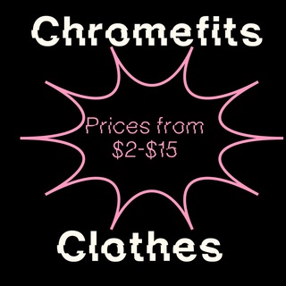 Telegram profile photo for Chromefits Clothes 🧚🏻
