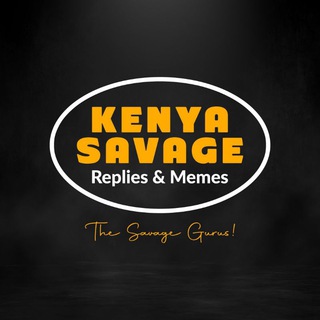 Telegram profile photo for Kenya Savage Replies & Memes