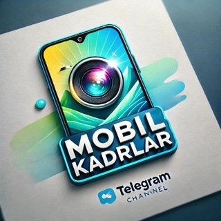 Telegram profile photo for MOBIL KADRLAR 📸