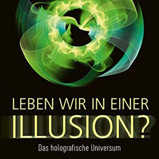 Telegram profile photo for Quantenphysik Holgramm Illusion