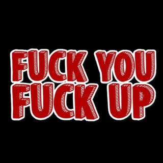 Telegram profile photo for Fuck You Fuck Up