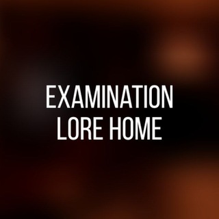 Telegram profile photo for EXAMINATION: Lore