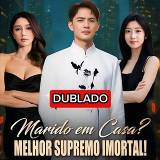 Telegram profile photo for MARIDO EM CASA? MELHOR SUPREMO IMORTAL! DUBLADO