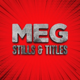 Telegram profile photo for MEG- Stills & Titles