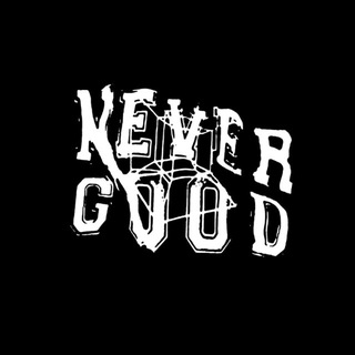 Telegram profile photo for Never Good Records™