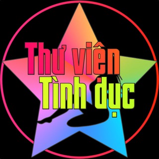 Telegram profile photo for 🇻🇳 Thư Viện Tình Dục Việt Nam