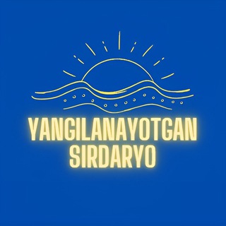 Telegram profile photo for Yangilanayotgan SIRDARYO | Rasmiy kanal