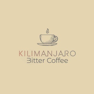 Telegram profile photo for Kilimanjaro's Bitter Coffee