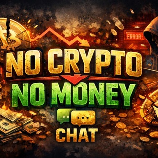 Telegram group profile photo for NO CRYPTO💲NO MONEY chat